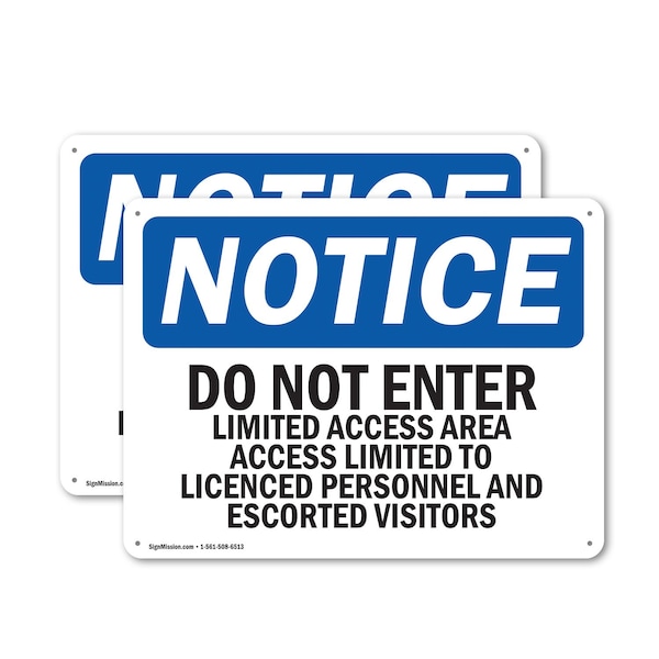 Signmission Do Not Enter Limited Access Area Access OSHA Notice Sign, Plastic, 14in W x 10in L, 2PK OS-2PACK-NS-P-1014-L-11192 - main